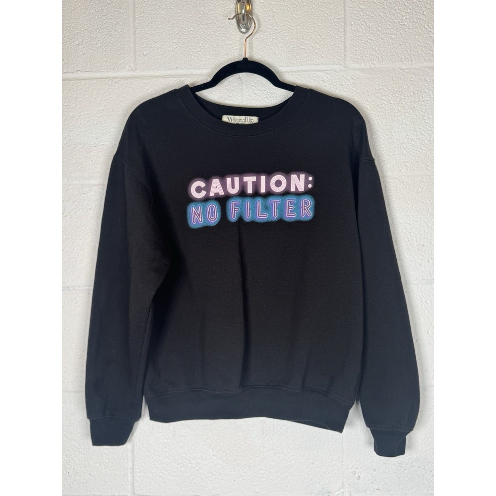 Wound Up Juniors M Sweatshirt Black Neon Graphic Caution No Filter Pullover
